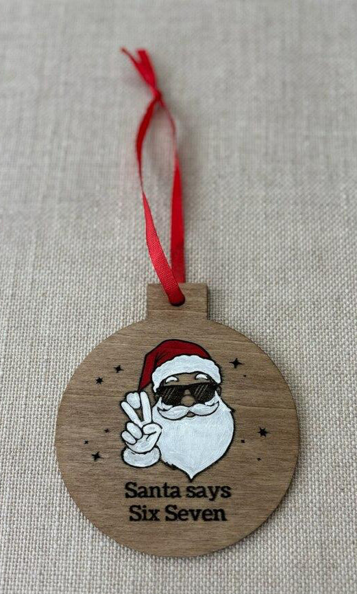 Santa Says Six Seven