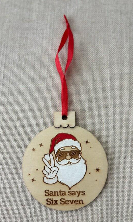 Santa Says Six Seven