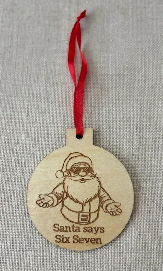 Santa Says Six Seven